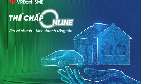 VPBank “trình làng” sản phẩm thế chấp online cho doanh nghiệp SME vay đến 100% giá trị tài sản