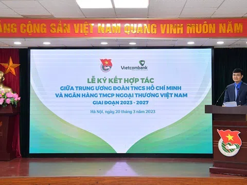 Vietcombank và Trung ương Đoàn TNCS Hồ Chí Minh tổ chức Lễ ký kết hợp tác giai đoạn 2023-2027