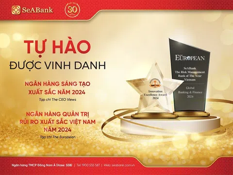 SeABank được vinh danh giải thưởng quốc tế Ngân hàng Quản trị rủi ro xuất sắc và Ngân hàng sáng tạo xuất sắc